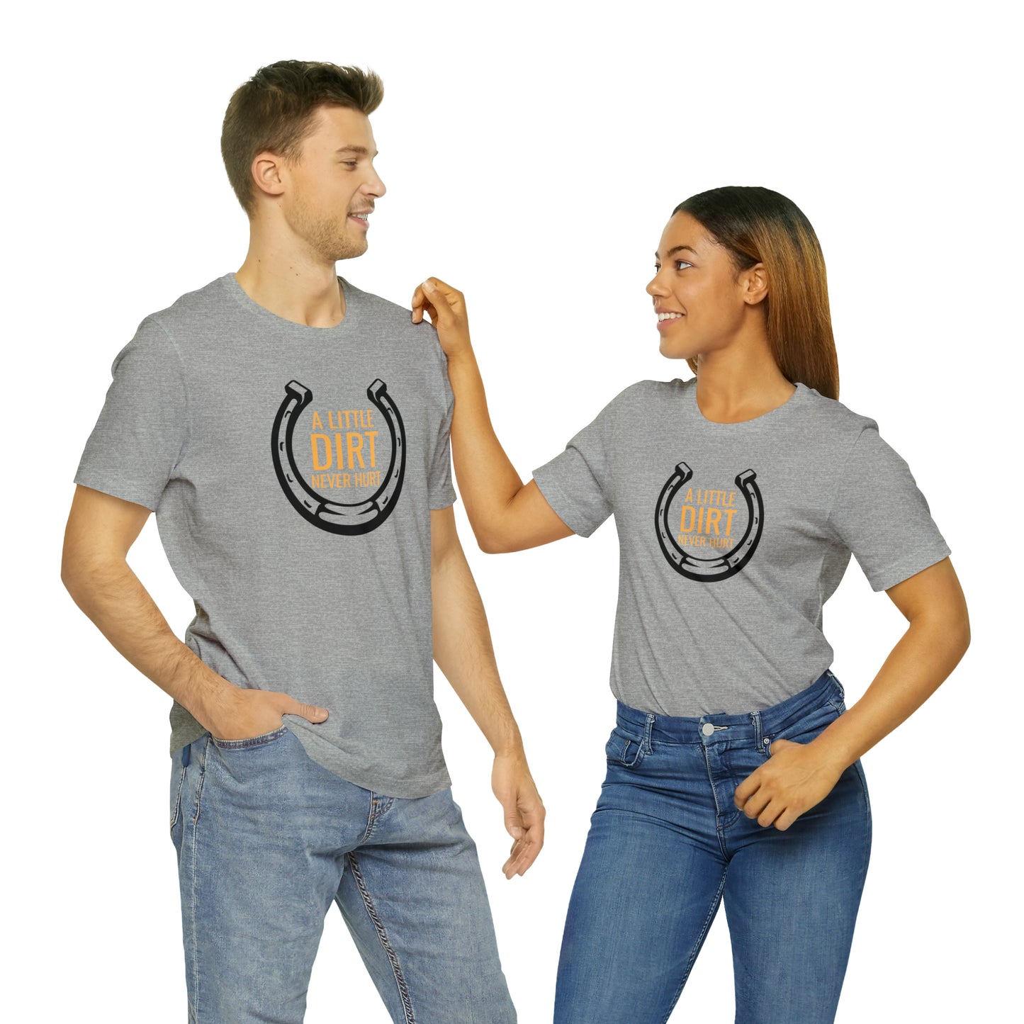 A Little Dirt Never Hurt Equestrian Unisex Jersey Short Sleeve Tee