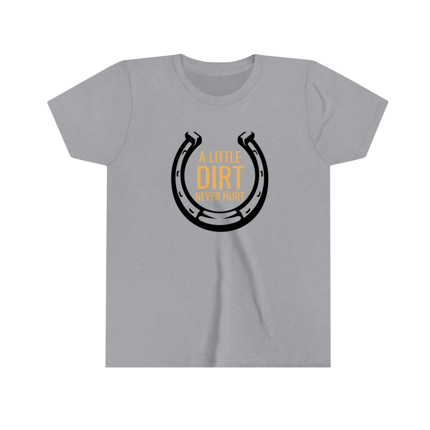 A Little Dirt Never Hurt Equestrian Youth Short Sleeve Tee